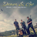 Dram & Go - Heads, Tails, and Heart CD